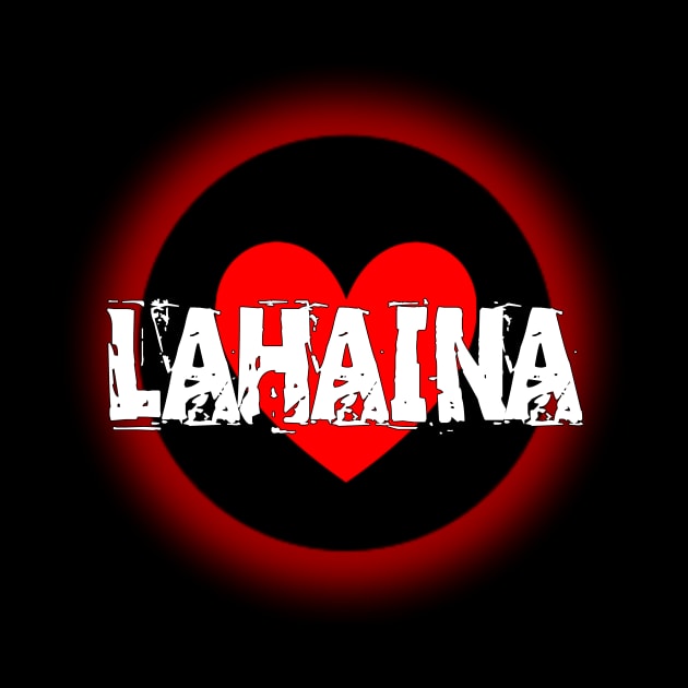 Lahaina Strong by Own LOGO