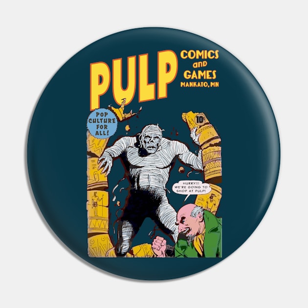 Pulp Mummy Pin by PULP Comics and Games