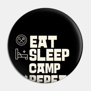 Eat Sleep Camp Repeat Pin