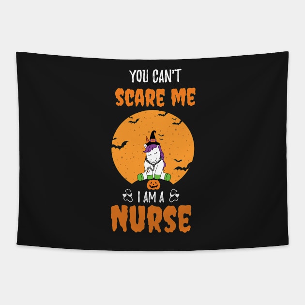 Halloween Unicorn You Can't Scare Me I Am a Nurse / Funny Nurse Fall Autumn Saying Tapestry by WassilArt