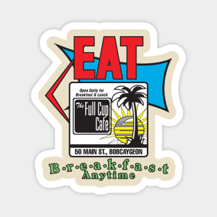 The Full Cup Cafe Magnet