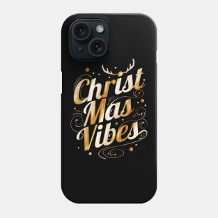 Christmas Vibes Logo For Christmas Phone Case