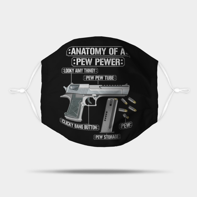 Anatomy Of A Pew Pewer Ammo Gun Funny Gun Lover Meme Gun Lover Meme Mask Teepublic Boogie responded by meeting him at his door with a gun in his hand. teepublic