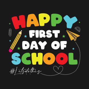 Happy First Day Of School Shirt Teacher Back To School Boys Girls T-Shirt