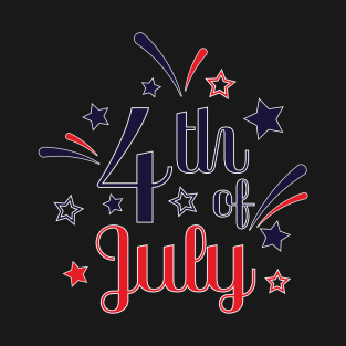 July 4th America's most important holiday. Gift idea for the celebration T-Shirt