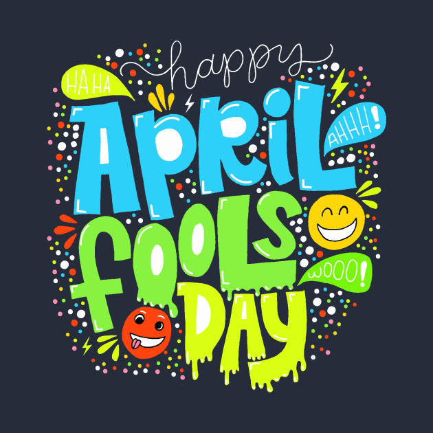 APRIL FOOLS DAY 2020 typography by Superior T-Shirt