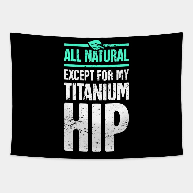Titanium Hip Joint Replacement Hip Surgery Hip Tapestry Teepublic 5492