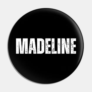 Madeline Name Gift Birthday Holiday Anniversary Pin