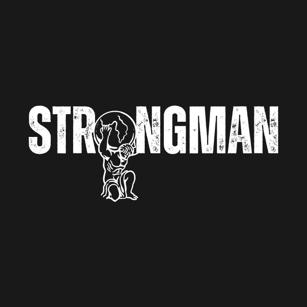 Strongman by Jaxon Apparel