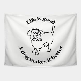 Animals Quote Dog Makes it Better Tapestry