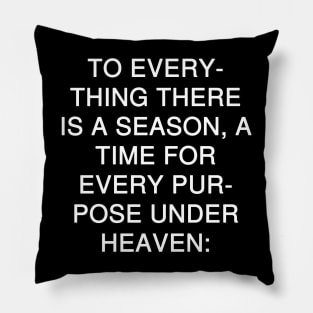 Ecclesiastes 3:1 (NKJV) Bible Verse Typography Pillow