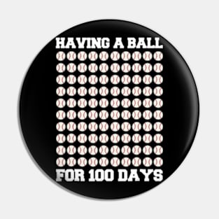 Having a ball for 00 Days Of School Baseball Lover Pin