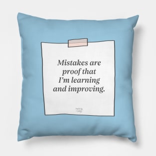 Mistakes are Proof: Affirmation Pillow