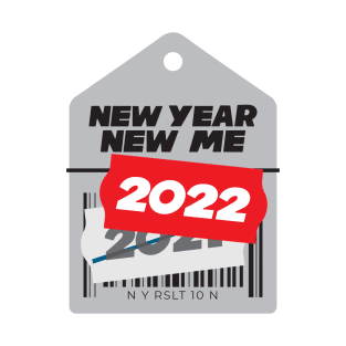 new year new me - 2022 edition T-Shirt