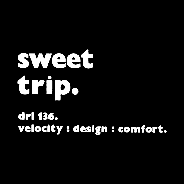 Sweet Trip Velocity : Design : Comfort. Vintage Design by SOMASHIRTS