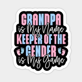 Grandpa Keeper of the Gender Reveal Boy or Girl Magnet