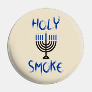 Holy Smoke Pin