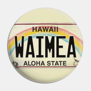 Vintage Hawaii License Plate WAIMEA Pin