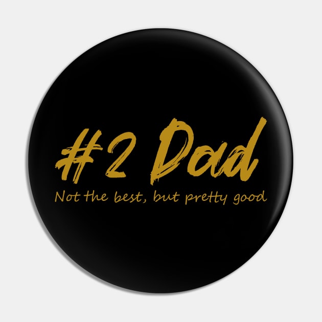 #2 Dad Pin by Niemand