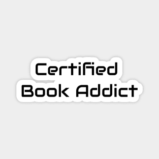 Certified Book Addict Magnet