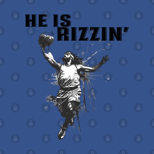 He Is Rizzin' Christian Juses Basketbal Happy Easter Retro3 by rhazi mode plagget