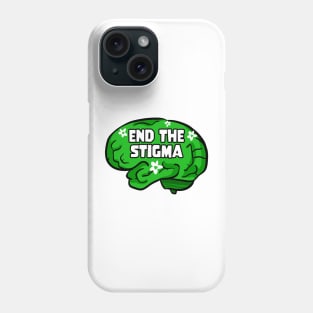 End the Stigma on Mental Health Phone Case