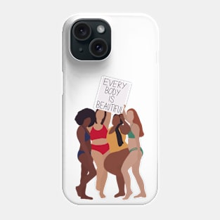 Every body is beautiful 2 Phone Case