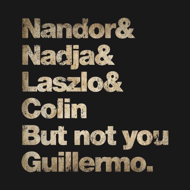 Not You Guillermo -  Vintage by KEDIRIACTION