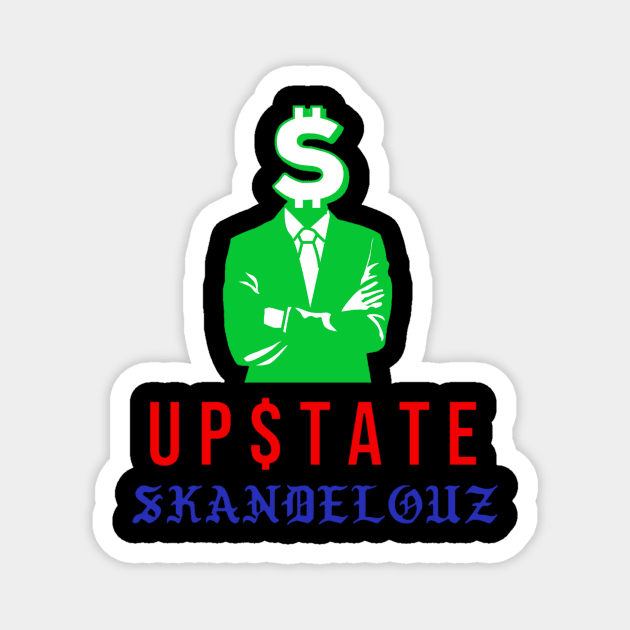 Upstate Skandelouz Magnet by Upstate Drip
