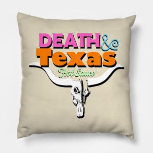 Death & Texas hot sauce Pillow