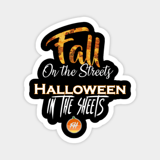 Fall on the Streets, Halloween in the Sheets Magnet