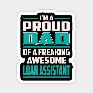 Proud DAD Loan Assistant Magnet