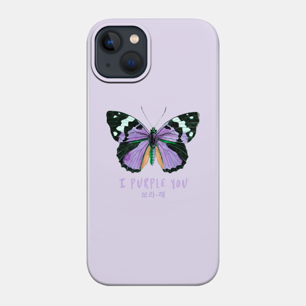 I Purple You - Bts - Phone Case