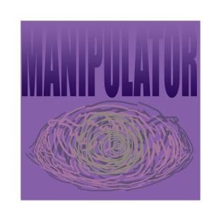 manipulator 2 design T-Shirt