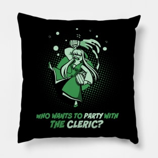 Who Wants to Party with the Cleric? Pillow