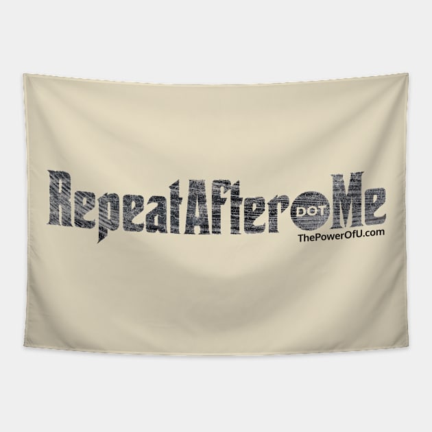 RepeatAfter dot Me Tapestry by ThePowerOfU