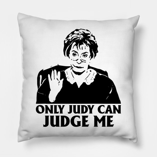 Only Judy Can Judge Me Funny , Judy Tv Show Pillow by BanyakMau