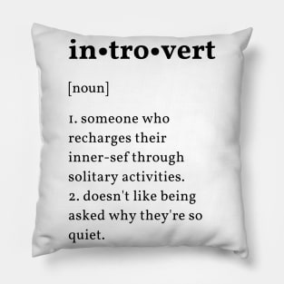 Introvert definition Pillow