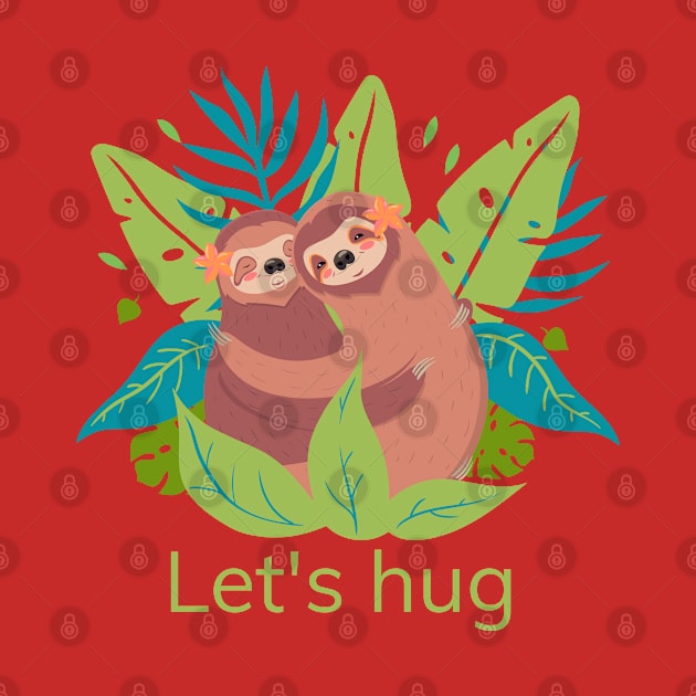 Sloth Let s Hug by Mako Design 