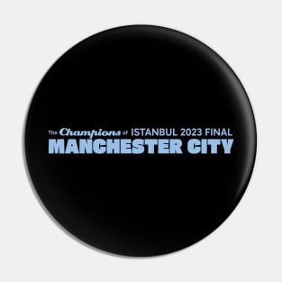 The Champions of Istanbul 2023; Manchester City Pin