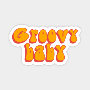 Groovy baby Magnet