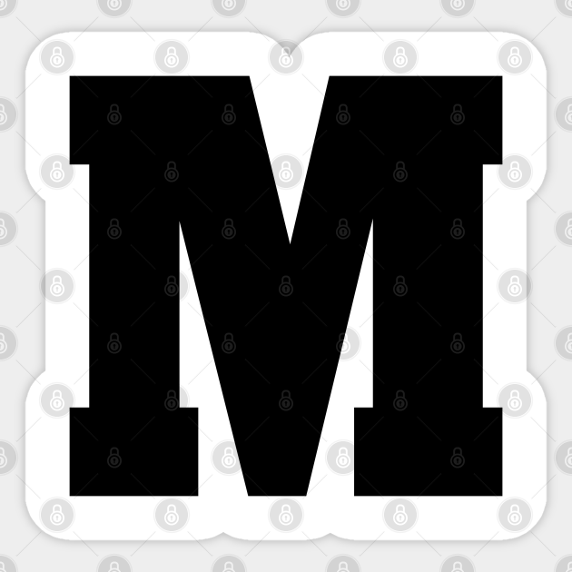 Alphabet M Uppercase Letter M Letter M Letter M Autocollant Teepublic Fr