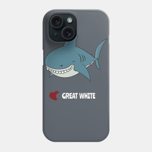 Love Great white Phone Case