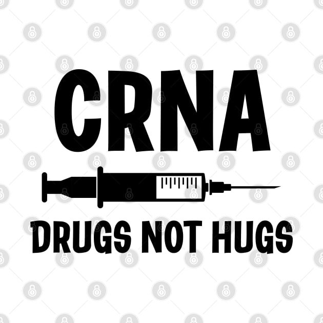 crna drugs not hugs by BaderAbuAlsoud