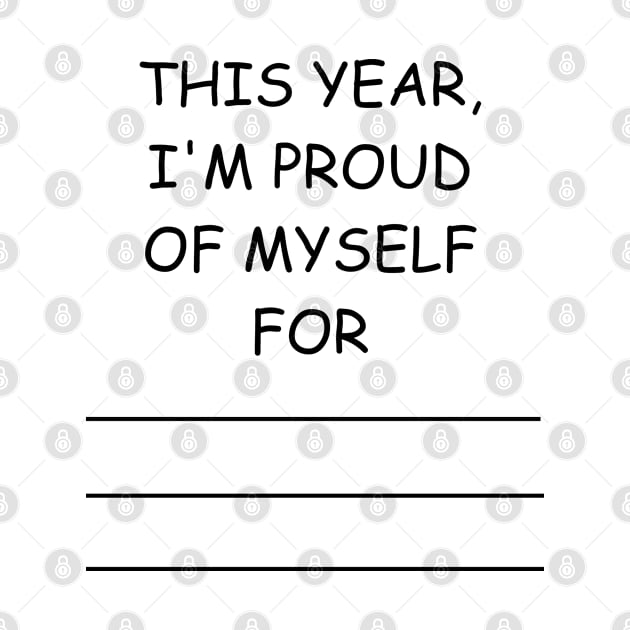 this year, i'm proud of myself for... by mdr design