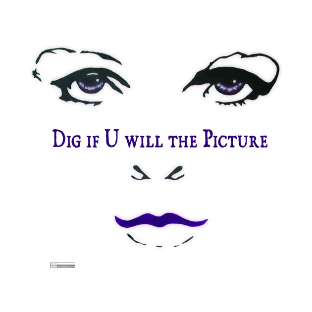 Dig if U Will by iCONSGRAPHICS