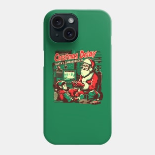 Christmas Delay, Santa's Gaming Break! Phone Case