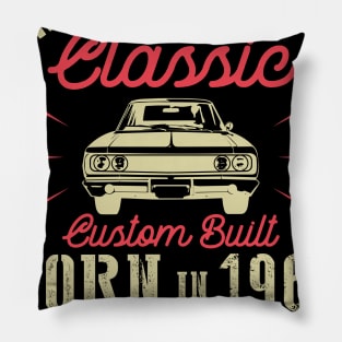 I'm Not Old I'm Classic Custom Built Born In 1962 High Performance Legendary Power Happy Birthday Pillow