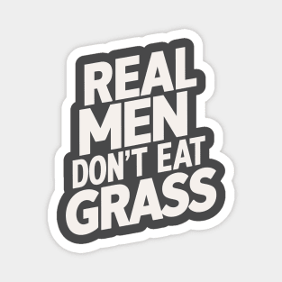 Funny meat lover quote Magnet