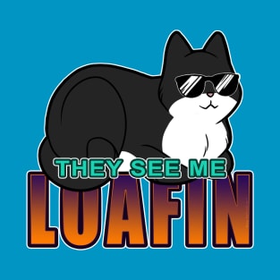 They See Me Loafin' - Black n White Cat T-Shirt